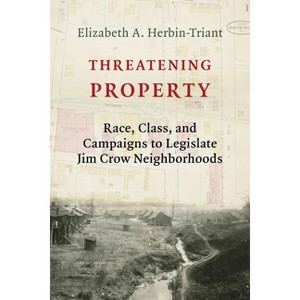 Threatening Property - (Columbia Studies in the History of U.S ...