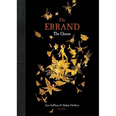 The Errand: The Queen - by  Leo LaFleur (Hardcover)