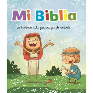 Mi Biblia. La Historia Más Grande Jamás Contada - by  Equipo San Pablo (Hardcover) - 1 of 1