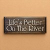 Slickblue Wood Wall Sign Life’s Better On The River – Cottage Lake House Rustic Cabin Decor 7x18, Color Options - 2 of 3