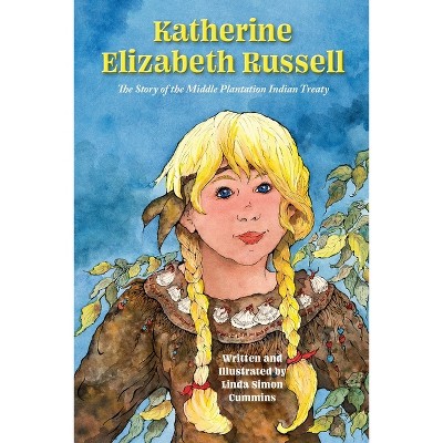 Katherine Elizabeth Russell - by  Linda Cummins (Paperback)