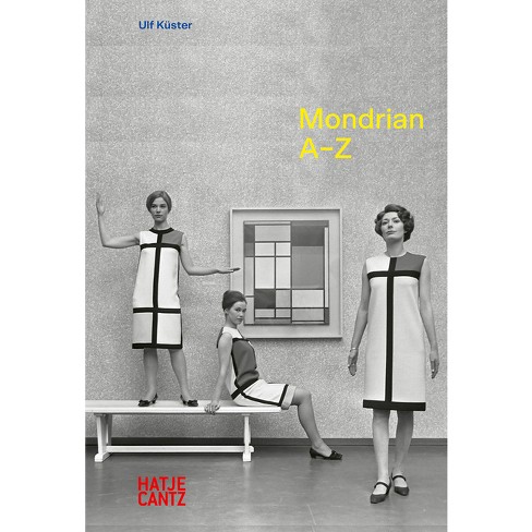 Piet Mondrian: A-Z - by Ulf Küster (Hardcover)