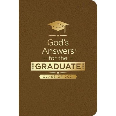 God's Answers for the Graduate: Class of 2021 - Brown NKJV - (God's Answers(r)) by  Jack Countryman (Leather Bound)