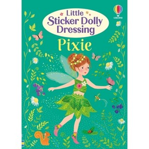 Little Sticker Dolly Dressing Pixie - by  Fiona Watt (Paperback) - 1 of 1