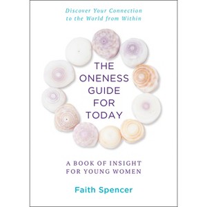 The Oneness Guide for Today - by  Faith Spencer (Paperback) - 1 of 1