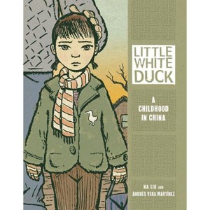 Little White Duck - by  Na Liu & Andrés Vera Martínez (Paperback) - 1 of 1