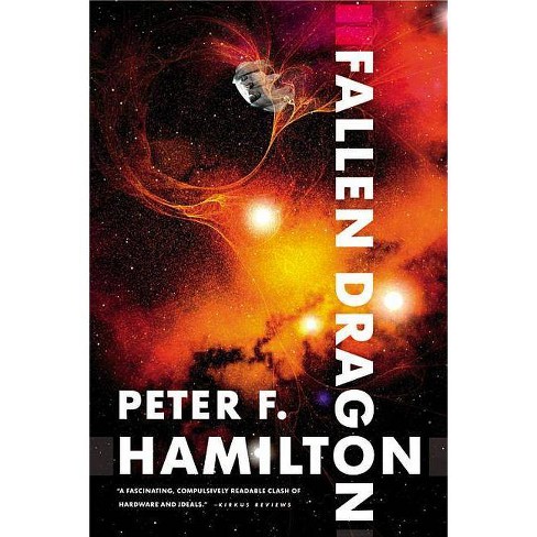 Fallen Dragon - By Peter F Hamilton (paperback) : Target