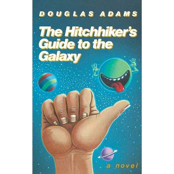 The Hitchhiker's Guide to the Galaxy 25th Anniversary Edition - 25th Edition by  Douglas Adams (Hardcover)