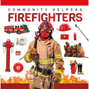 Firefighters - by  Eliza Nodes (Paperback) - 1 of 1