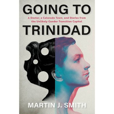 Going to Trinidad - (Hardcover)