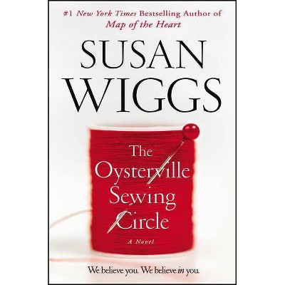Oysterville Sewing Circle -  by Susan Wiggs (Hardcover)