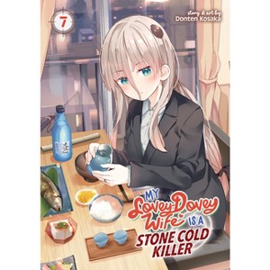 My Lovey-Dovey Wife Is a Stone Cold Killer Vol. 7 - by  Donten Kosaka (Paperback) - 1 of 1