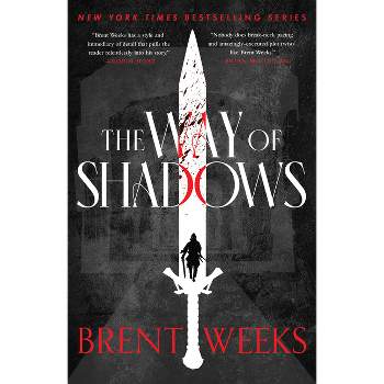 The Way of Shadows - (Night Angel Trilogy) by  Brent Weeks (Paperback)