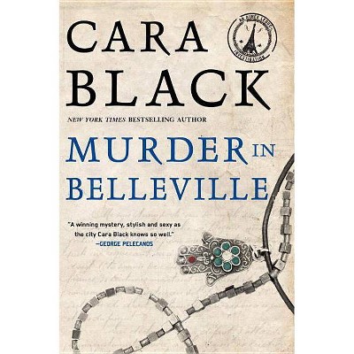 Murder in Belleville - (Aimée Leduc Investigation) by  Cara Black (Paperback)