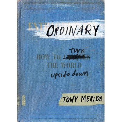 Ordinary - by  Tony Merida (Hardcover)