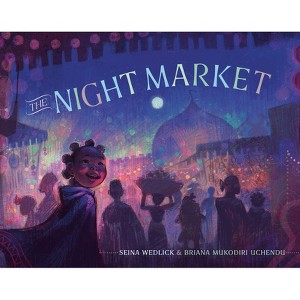 The Night Market - by  Seina Wedlick (Hardcover) - 1 of 1
