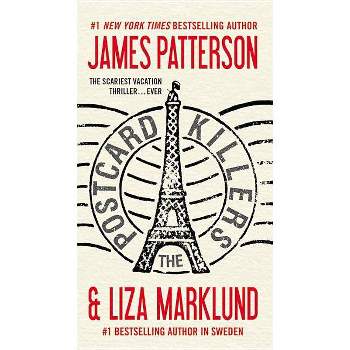 The Postcard Killers - by  James Patterson & Liza Marklund (Paperback)
