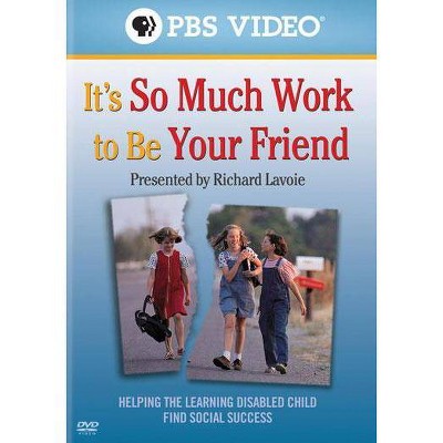 Richard Lavoie: It's So Much Work To Be Your Friend Helping The Learning (DVD)(2009)