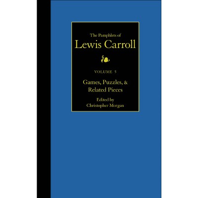 The Complete Pamphlets of Lewis Carroll - Annotated (Hardcover)