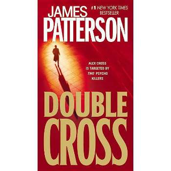 Double Cross ( Alex Cross) (Reprint) (Paperback) by James Patterson