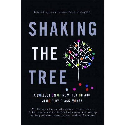 Shaking the Tree - by  Meri Nana-Ama Danquah (Paperback)