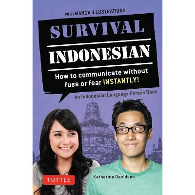 Survival Indonesian - by  Katherine Davidsen (Paperback)