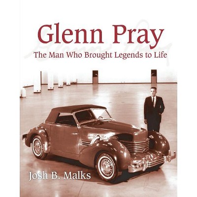 Glenn Pray - by  John B Malks (Paperback)