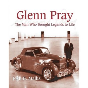 Glenn Pray - by  John B Malks (Paperback) - 1 of 1