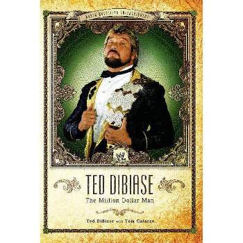 Ted Dibiase - (Wwe) (Paperback)