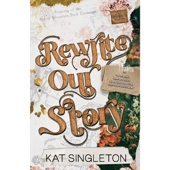 Rewrite Our Story - by  Kat Singleton (Paperback)