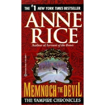 Memnoch the Devil - (Vampire Chronicles) by  Anne Rice (Paperback)