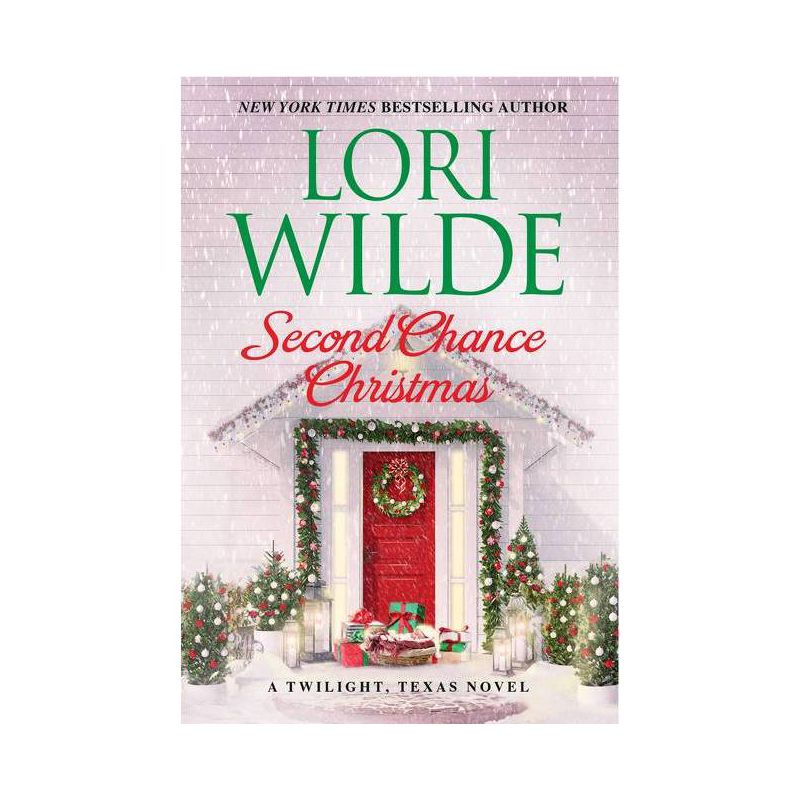 Second Chance Christmas - (Twilight, Texas) by Lori Wilde (Paperback), 1 of 2
