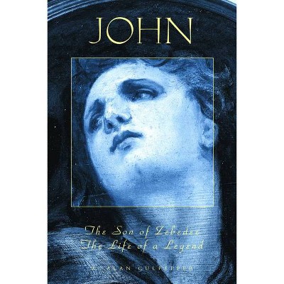 John the Son of Zebedee - (Studies on Personalities of the New Testament) by  R Alan Culpepper (Paperback)