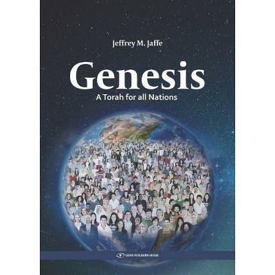 Genesis - by  Jeffrey M Jaffe (Hardcover)