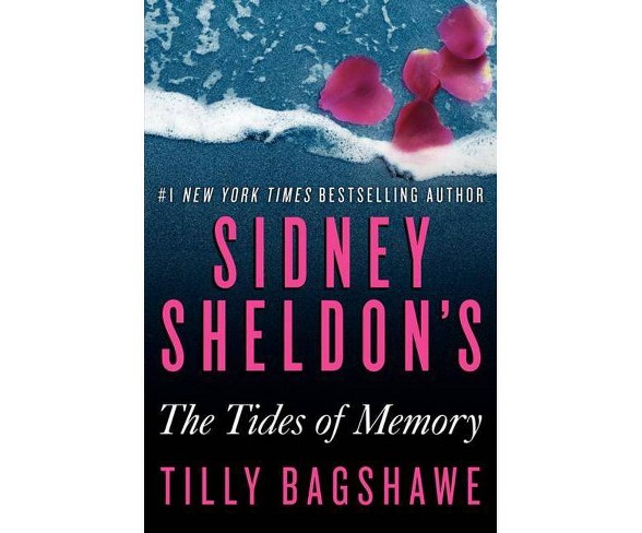Sidney Sheldon's the Tides of Memory - by  Tilly Bagshawe (Hardcover)