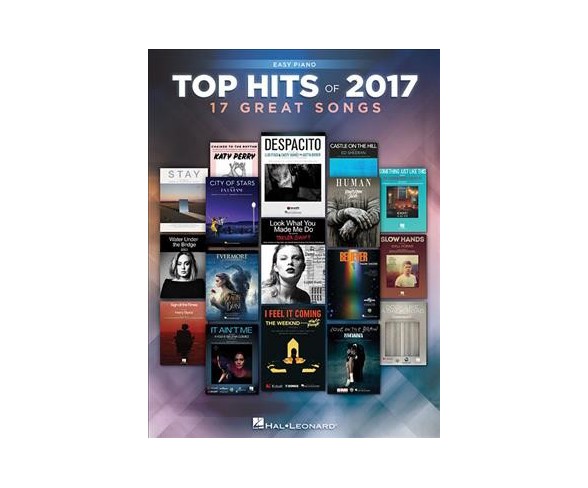 Top Hits of 2017 Easy Piano : 17 Great Songs -  (Paperback)