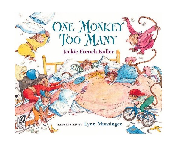 One Monkey Too Many - by  Jackie French Koller (Paperback)