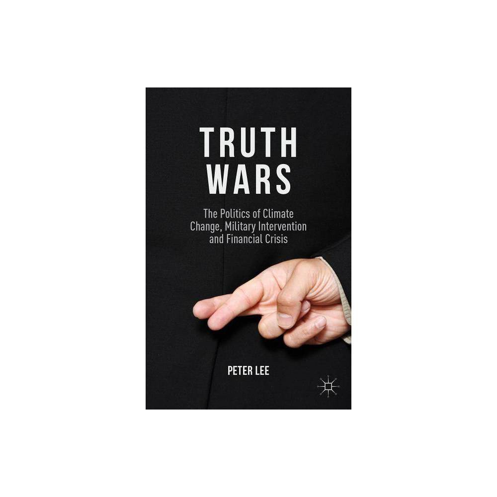 ISBN 9781137298485 product image for Truth Wars - by P Lee (Paperback) | upcitemdb.com
