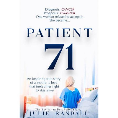 Patient 71 - by  Julie Randall (Paperback)