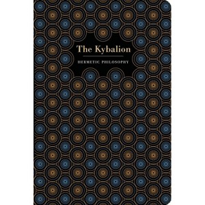 Kybalion - (Chiltern Classic) by William Walker Atkinson