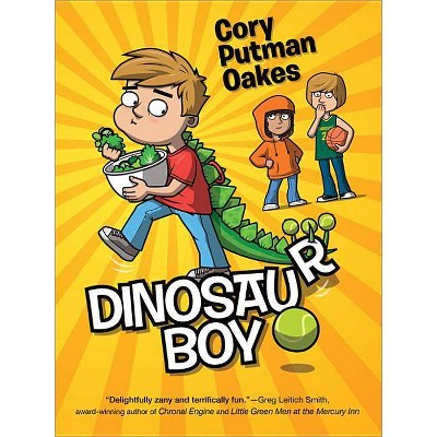 Dinosaur Boy - by  Cory Putman Oakes (Paperback)