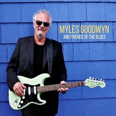 Myles Goodwyn - Myles & Friends Of The Blues (CD)