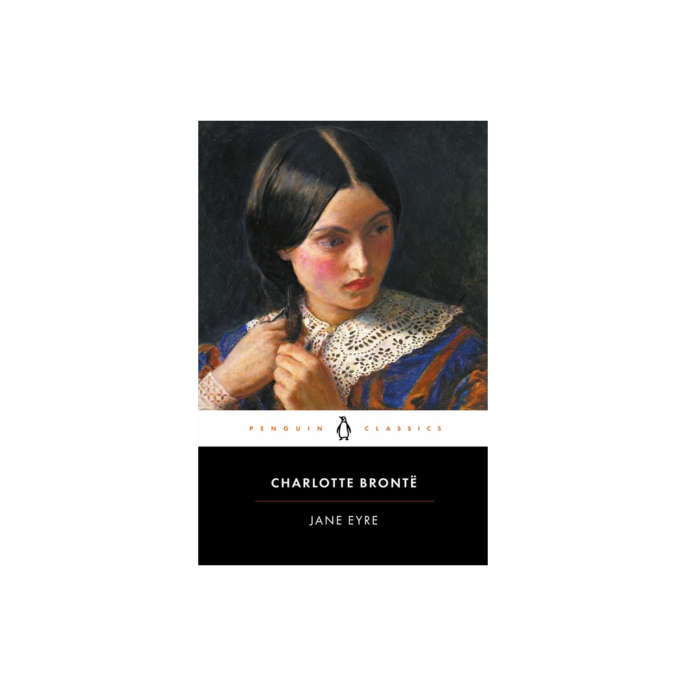 Jane Eyre - (Penguin Classics) by Charlotte Brontë (Paperback)