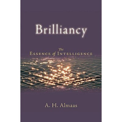  Brilliancy - (Diamond Body Series) by  A H Almaas (Paperback) 