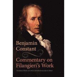 Commentary on Filangieri's Work - by  Benjamin Constant (Paperback) - 1 of 1