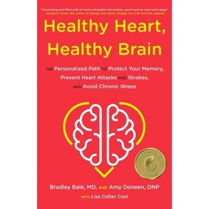 Healthy Heart, Healthy Brain - by  Bradley Bale & Amy Doneen (Hardcover) - 1 of 1