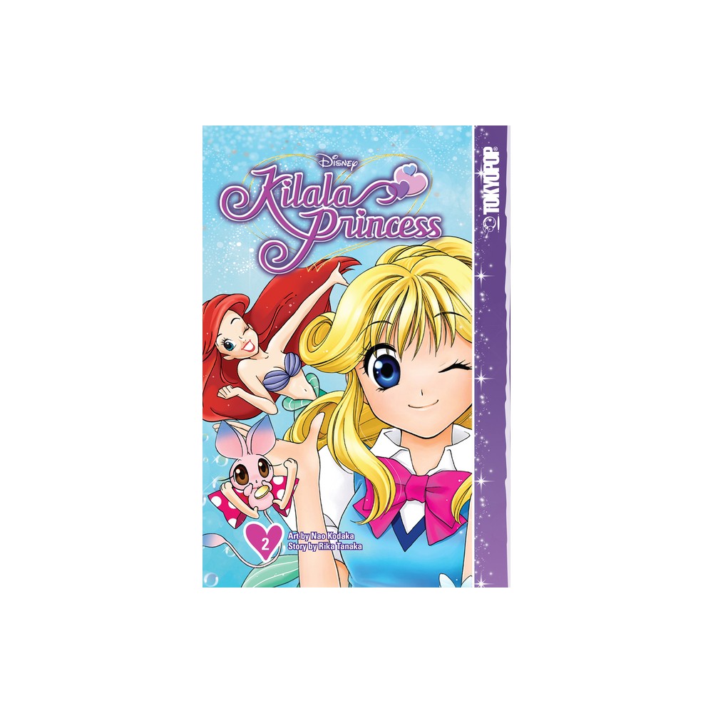 Disney Manga: Kilala Princess, Volume 2 - by Rika Tanaka (Paperback)