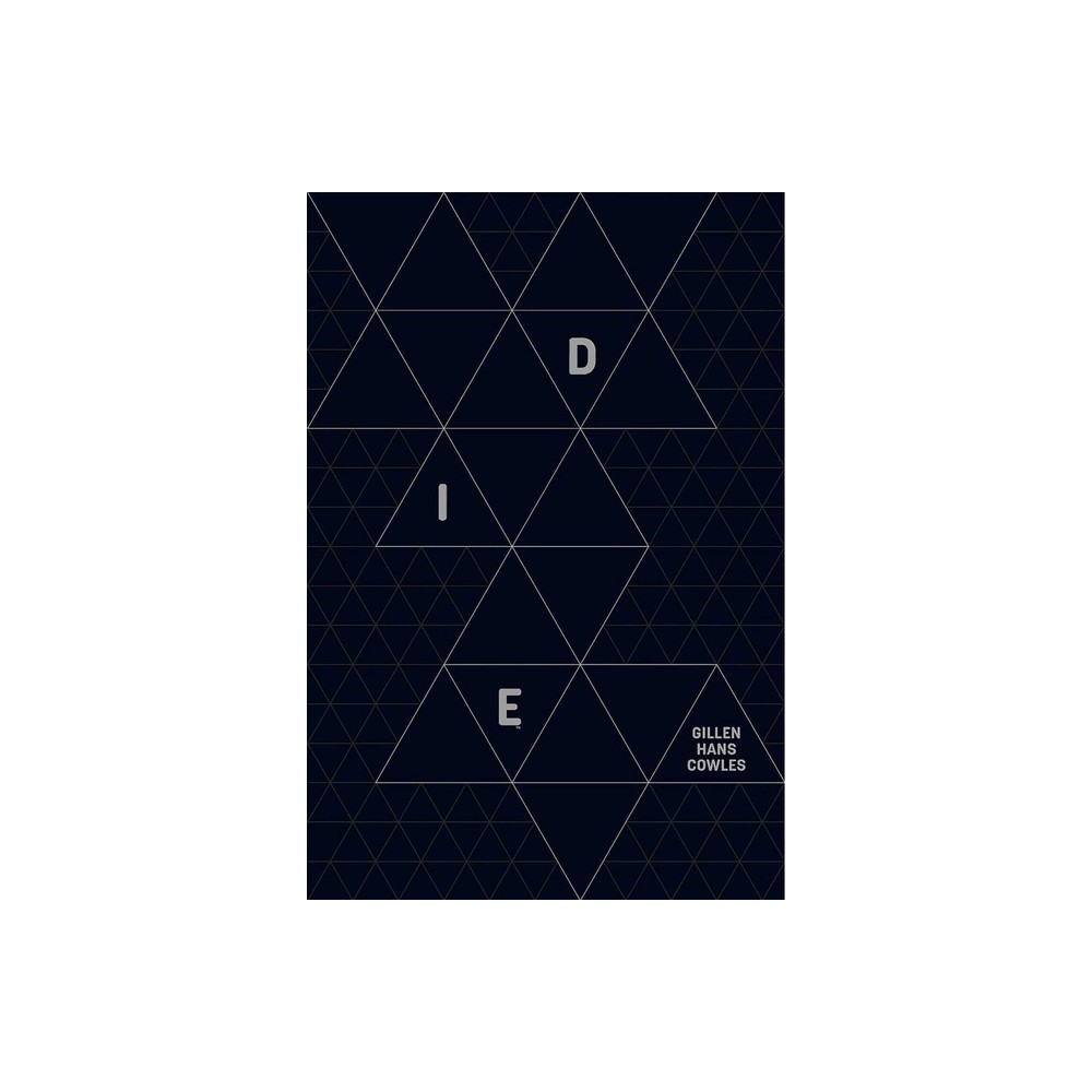 Die - by Kieron Gillen (Hardcover)