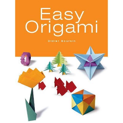 Easy Origami - by  Didier Boursin (Paperback)