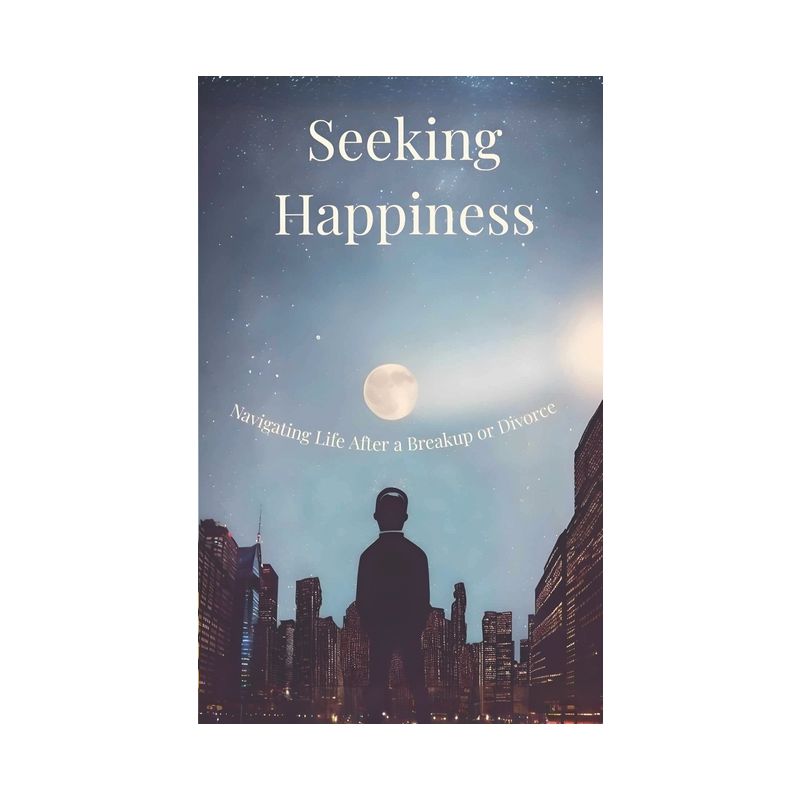 Seeking Happiness - by  Aaron Allen Fryson (Paperback), 1 of 2